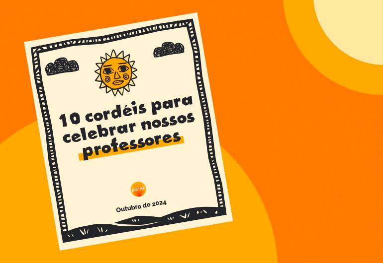 10 cordéis para celebrar os nossos professores