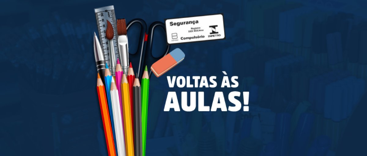 Volta às Aulas: Inmetro dá dicas de segurança para a compra de itens escolares | FTN Brasil